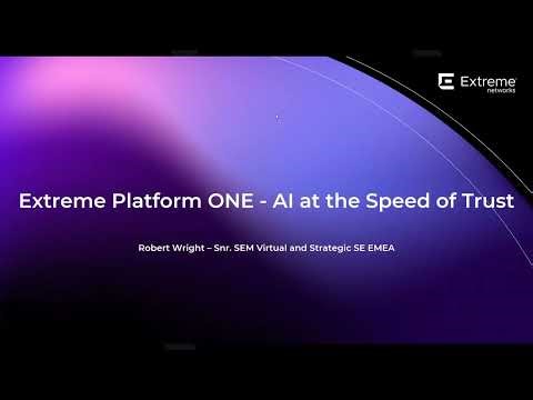 Extreme Platform ONE: AI Powered Networking with Infinigate & Extreme Networks