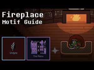 Fireplace - Deltarune Motif Guide