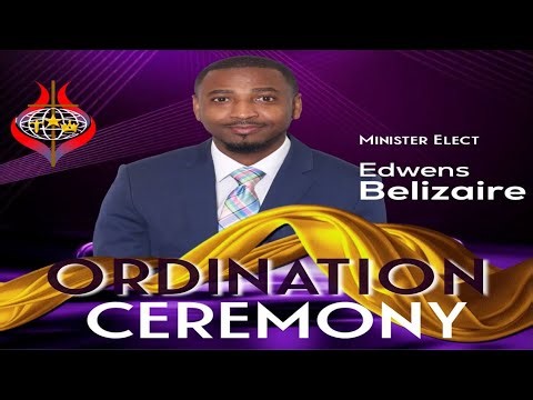 Ordination Service - Minister Edwens Belizaire