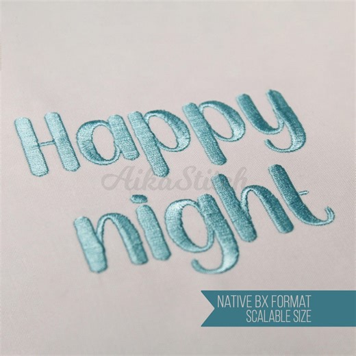 Happy Night Embroidery Font; Script Cursive Alphabet; Satin Stitch BX Format; Instant Download Files - 10 Sizes - Bx, PES, DST   6 Formats - Etsy