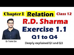 Class 12 Maths RD Sharma Chapter 1 Relation Exercise 1.1 Solution ||Q1 to Q4||