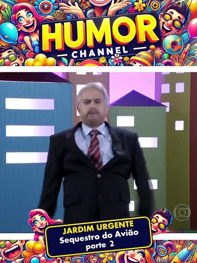 Jardim Urgente - Sequestro do Avião - Tá no ar a TV na TV - Rede Globo - parte 2 #humor #standupcomedy #comédia #tiktokcomedy #engraçado #funnytiktok