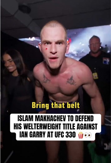 ISLAM MAKHACHEV VS. IAN GARRY SET 🔥 (via @ufceurope, @UFC) #ufc #ufc_mma_sport #mma #islammakhachev #iangarry