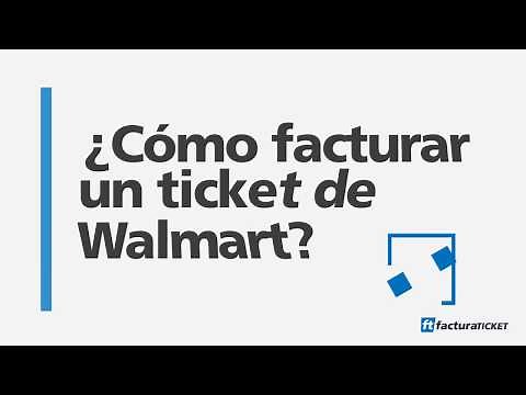 ¿Cómo Facturar un Ticket de Walmart? - FacturaTicket.mx