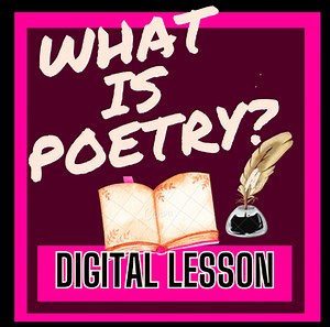 What is Poetry? Introduction to Basic Elements , Powerpoint Lesson