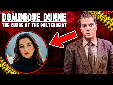 The Curse Of The Poltergeist: The Case Dominique Dunne (True Crime Doucmentary)
