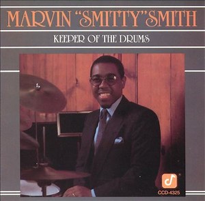 Marvin "Smitty" Smith - Keeper Of The Drums