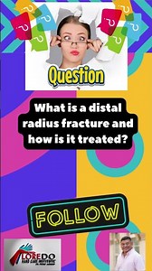 What is a distal radius fracture and how is it treated?
