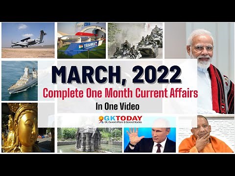 March 2022 | Full Month Current Affairs| GK Today Monthly Current Affairs