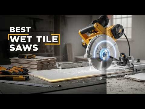 TOP 5 Best Wet Tile Saws 2026 | Wet Tile Saws For Flawless Cuts Every Time