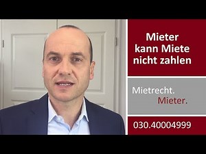 Mieter kann Miete nicht bezahlen - was tun? | Fachanwalt Alexander Bredereck
