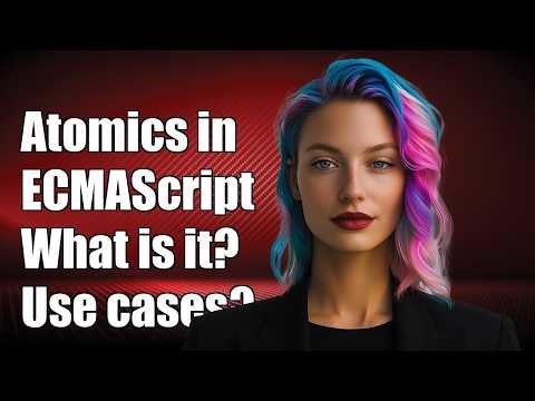What's the actual use of the Atomics object in ECMAScript?