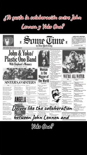 John Lennon & Yoko Ono « Some Time in New York City » - 54 years old