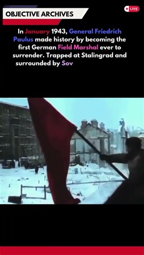 The First German Field Marshal to Surrender | Stalingrad 1943