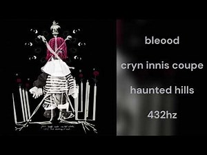bleood - cryn innis coupe (432hz)