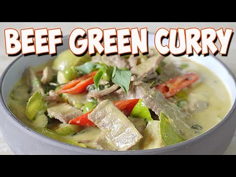Beef Green Curry – Thai Green Curry Beef - Thai Beef Green Curry Recipe ❤️🇹🇭