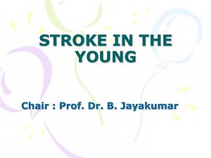 STROKE IN THE YOUNG - SlideServe