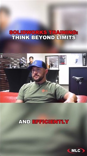 SOLIDWORKS TRAINING: Think Beyond Limits