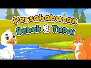 Dongeng Persahabatan Bebek dan Tupai | Dongeng Anak Popmama