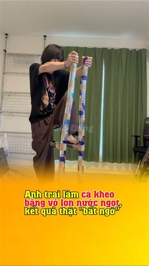 Making stilts out of soda cans🔥 #gio_dong_lao #giodonglao @gio_dong_lao #funny