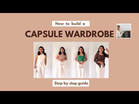 How to Build a Capsule Wardrobe (Step-by-Step Beginner Guide)