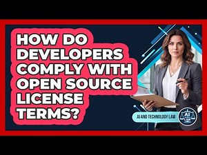 How Do Developers Comply With Open Source License Terms?