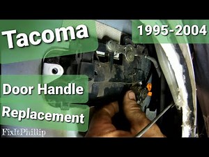Tacoma Door Handle Replacement, Broken Exterior Door Handle Fix