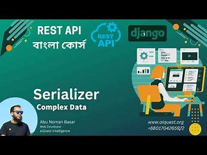 Django RestAPI Tutorials for Begineers | How Serializer Works in Django REST Framework [Part-02]