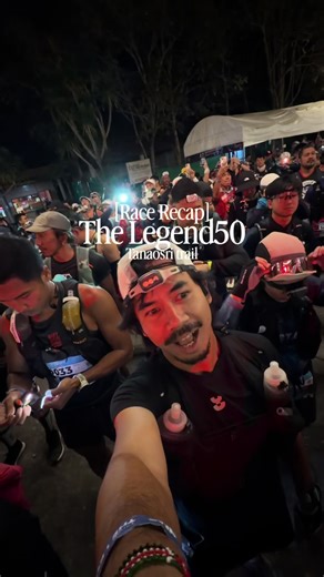 Race Recap : Tanaosri Trail: The Legend 50