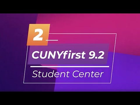 CUNYfirst 9.2: Student Center (Tasks/Holds, Course Enrollment, Transcripts, Enrollment Verification)