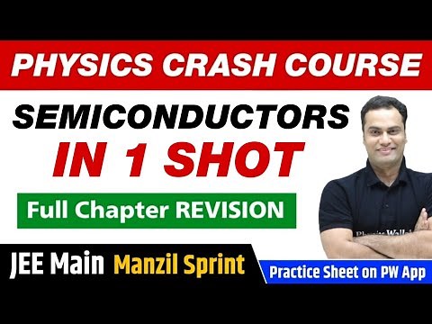 SEMICONDUCTORS in One Shot - Full Chapter Revision | Class 12 | JEE Main