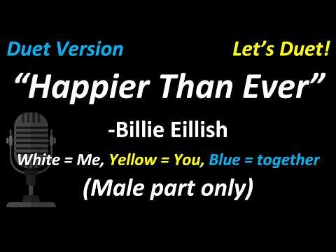 Billie Eilish - Happier Than Ever (Duet Version | Male Part Only) | Cover #duetwithme ❤