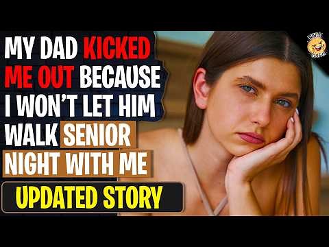 Dad Kicked Me Out Because I Won't Let Him Walk Senior Night With Me | Reddit Stories