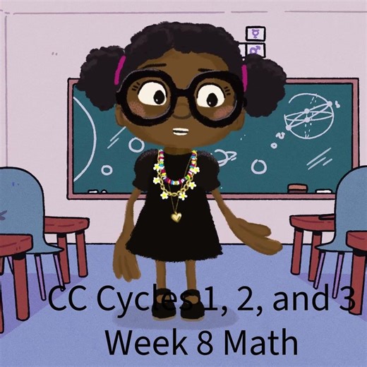CC Cycles 1, 2, and 3 Week 8 Math Cartoon