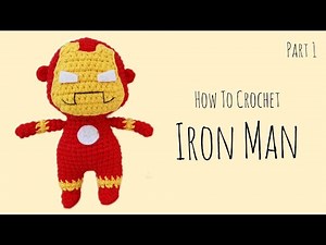 How To Crochet Iron Man (Part 1) | Amigurumi Tutorial | SpringDay DIY