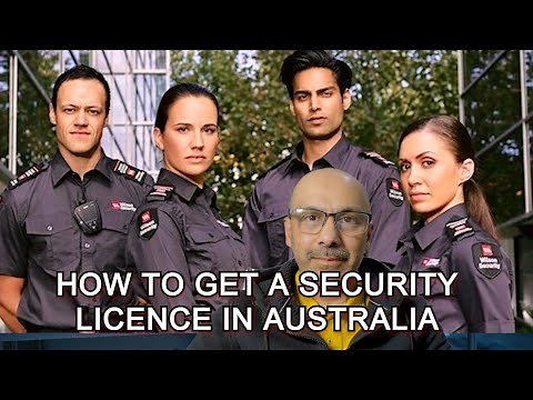 HOW TO GET SECURITY GUARD LICENCE IN AUSTRALIA REQUIREMENTS #security #securityguard