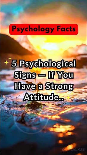5 Psychological Signs — If You Have a Strong Attitude🫵🏻✨️ #psycholgyfacts #motivation #psychology