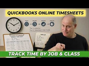 QuickBooks Online Timesheets Tracking Time by Job, Class, and Billable Hours