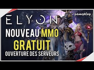 ELYON | Nouveau #MMORPG Gratuit | Découverte Gameplay