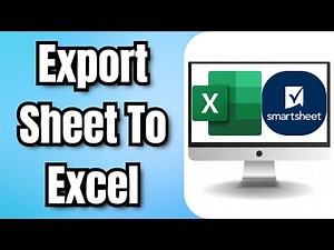 How to Export Sheet to Excel in Smartsheet - Quick Tutorial
