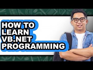 How to Learn VB.NET Programming (Easy Method)