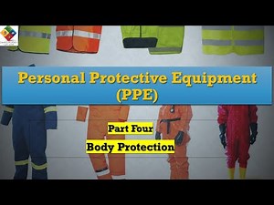 What is the Body Protection Personal Protective Equipment PPE مهمات الحماية الشخصية لحماية الجسم