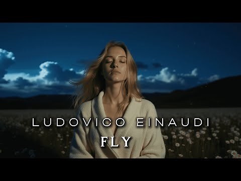 Ludovico Einaudi - Fly (Soft & Reflective Piano Version)
