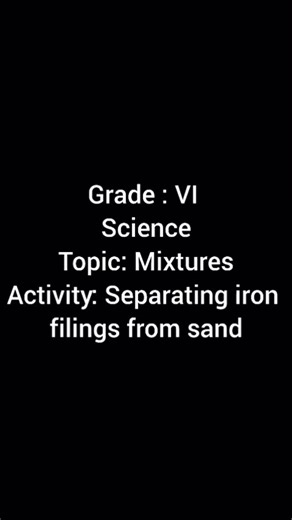 LeadershipCambridgeSchool on Instagram: "Grade 6 Science Topic: Mixtures Activity: separating iron filings from sand"