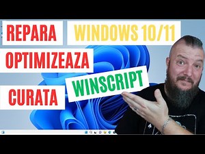 Optimizeaza, Repara Si Curata Windows 10/11 cu Winscript | Nu am Testat Aplicatia Inainte