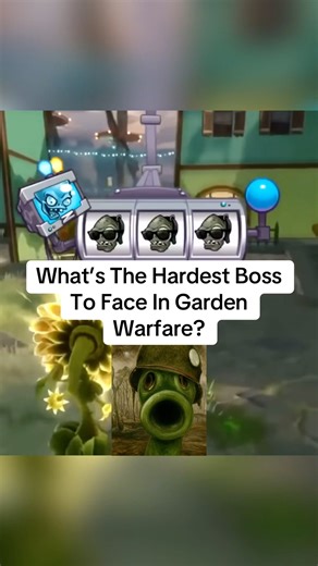 Whats the hardest boss to face in Garden Warfare? #gardenwarfare #gw2