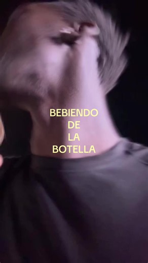 #fyp #parati | y tu la ves bebiendo de la botella