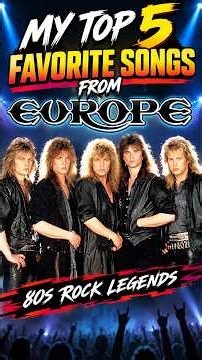 My Top 5 Europe Songs🎸 #80srock #hairmetal #retromusic #hardrock