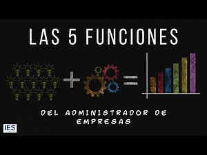Cuáles son las funciones del administrador de empresas