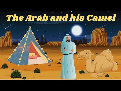 The Arab and his Camel story in English|bedtime|moral|story